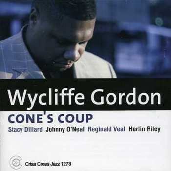 CD Wycliffe Gordon: Cone's Coup 591929