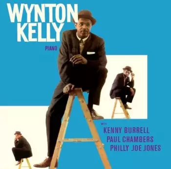 Wynton Kelly: Wynton Kelly