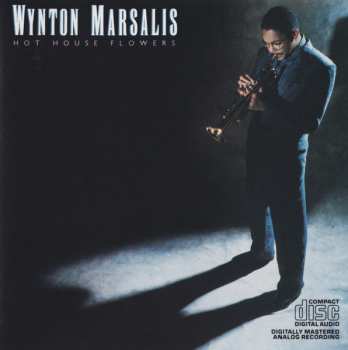 CD Wynton Marsalis: Hot House Flowers 634802