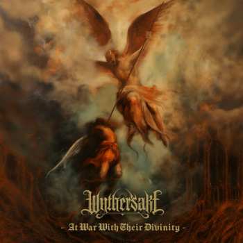 Album Wythersake: At War With Their Divinity