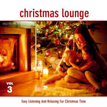 Album X-Mas Lounge Club: Christmas Lounge Folge 3