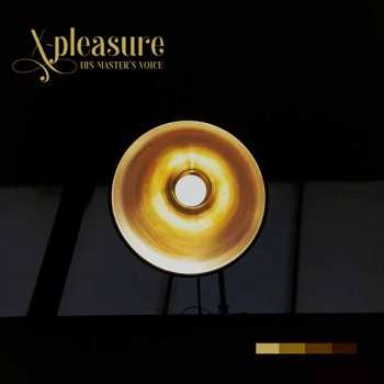 Album X-Pleasure: His Master’s Voice