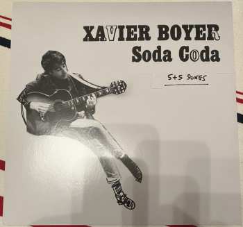 LP Xavier Boyer: Soda Coda "5+5 songs"  562586