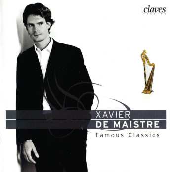 Album Xavier de Maistre: Famous Classics