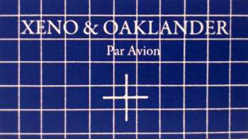 LP Xeno And Oaklander: Par Avion LTD 116774