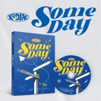 Album Xodiac: Some Day