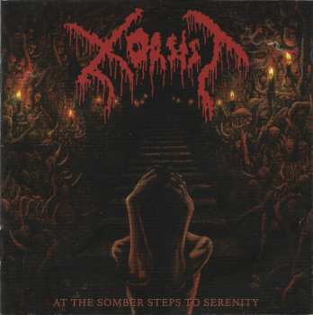 CD Xorsist: At The Somber Steps To Serenity 562120