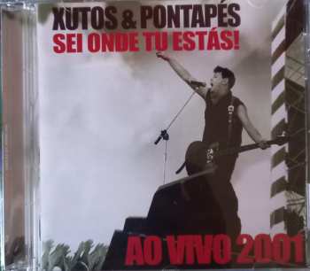 CD Xutos & Pontapés: Sei Onde Tu Estás! Ao Vivo 2001 615192