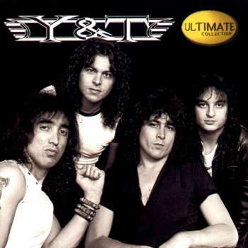 Album Y & T: Ultimate Collection