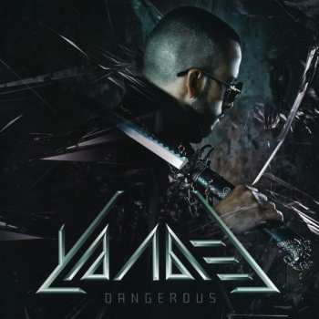 Album Yandel: Dangerous