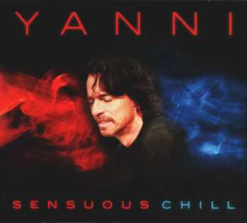 Yanni: Sensuous Chill