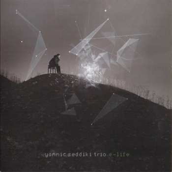 LP Yannic Seddiki Trio: E-Life 574822