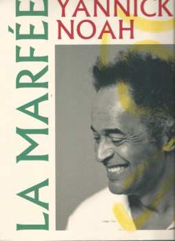 LP Yannick Noah: La Marfée 587922