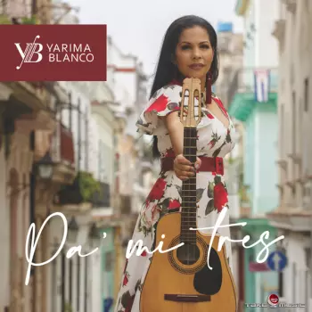 Yarima Blanco: Pa Mi Tres