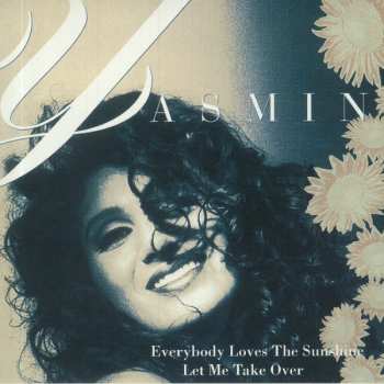 Album Yasmin: Everybody Loves The Sunshine / Let Me Take Over