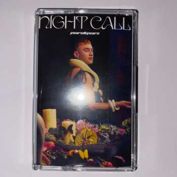 MC Years & Years: Night Call LTD 479842