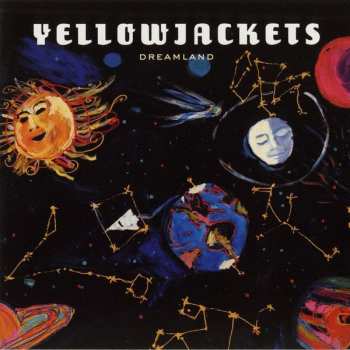 CD Yellowjackets: Dreamland 599004