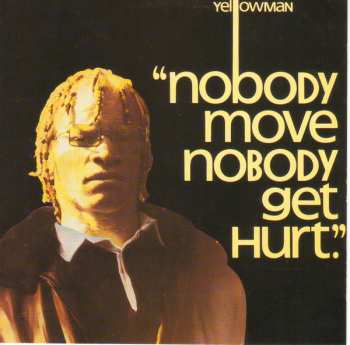 CD Yellowman: Nobody Move Nobody Get Hurt 620788