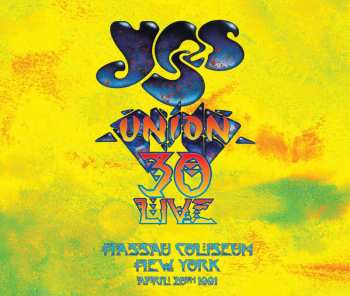 Album Yes: Union 30 Live: Nassau Coliseum New York April 20th 1991