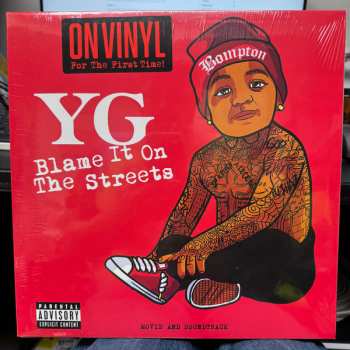 YG: Blame It On The Streets