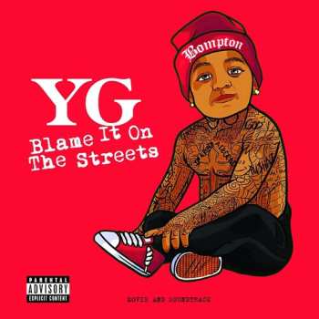 LP YG: Blame It On The Streets 652400