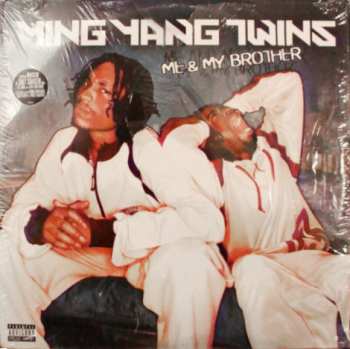 Album Ying Yang Twins: Me And My Brother