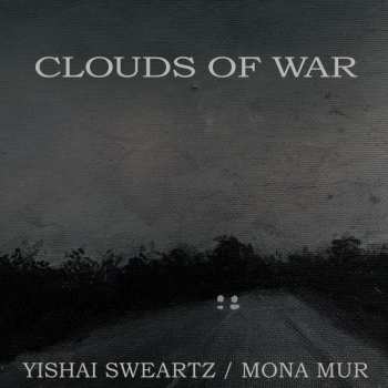 Album Yishai Swearts: Clouds Of War