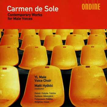 Album Ylioppilaskunnan Laulajat: Carmen De Sole : Contemporary Works For Male Voices