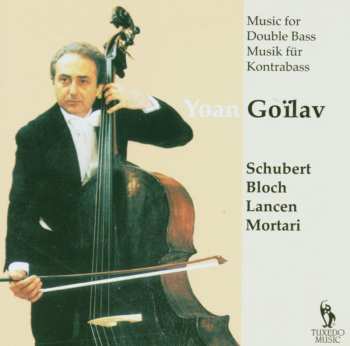 CD Yoan Goilav: Music For Double Bass = Musik Für Kontrabass 548686