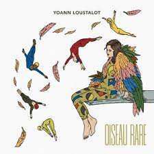 Album Yoann Loustalot: Oiseau Rare