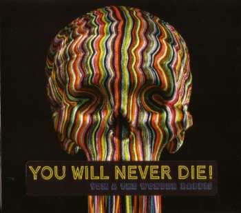 CD Yom: You Will Never Die! 645096