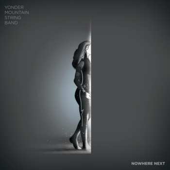 Album Yonder Mountain String Band: Nowhere Ne