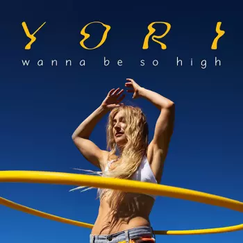 Yori Swart: Wanna Be So High