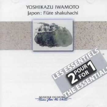 2CD Yoshikazu Iwamoto: Japon: Flûte Shakuhachi 423264