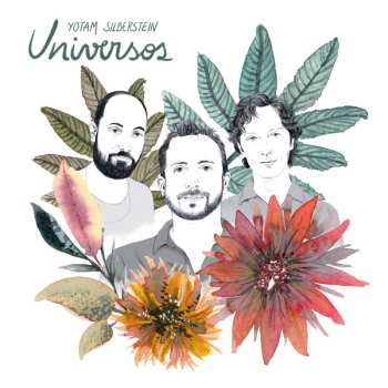 Yotam Silberstein: Universos