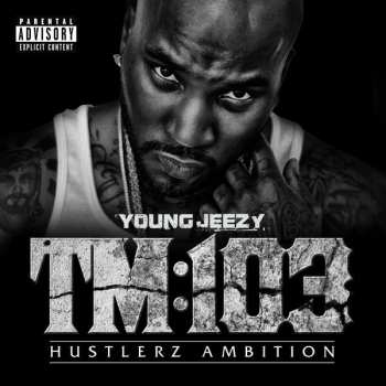 CD Young Jeezy: TM:103 (Hustlerz Ambition) 615089