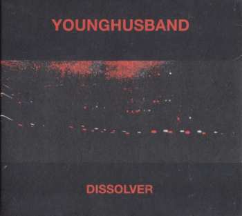 Album Younghusband: Dissolver