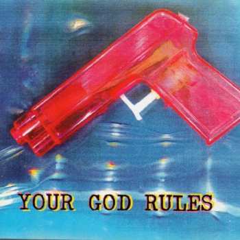 Album Your God Rules: Your God Rules