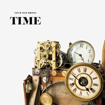 Album Your Old Droog: Time