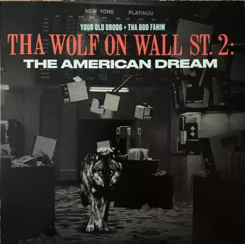 Tha Wolf On Wall St. 2: The American Dream