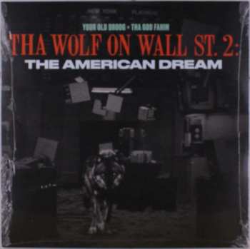 LP Your Old Droog: Tha Wolf On Wall St. 2: The American Dream 566823