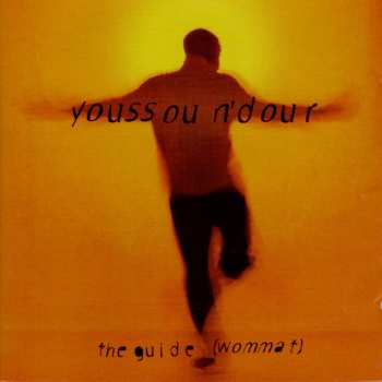 Youssou N'Dour: The Guide (Wommat)