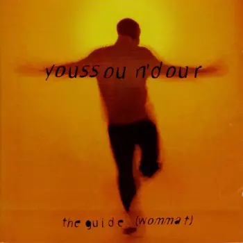 Youssou N'Dour: The Guide (Wommat)