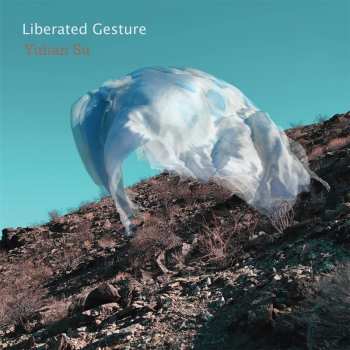 Album Yuhan Su: Liberated Gesture