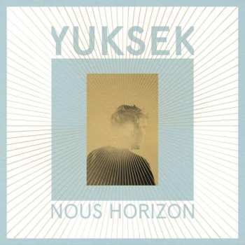 Album Yuksek: Nous Horizon