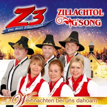 Z3 Die Drei Zillertaler: Weihnachten Bei Uns Dahoam