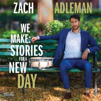 CD Zach Adleman: We Make: Stories For A New Day 618942