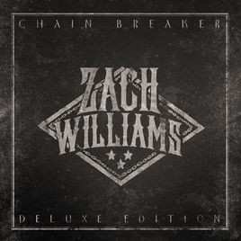 CD Zach Williams: Chain Breaker DLX 589565