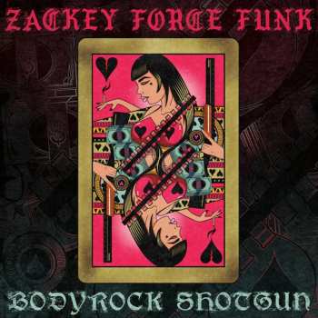 Album Zackey Force Funk:  Bodyrock Shotgun / El Mero Mero (Remix)