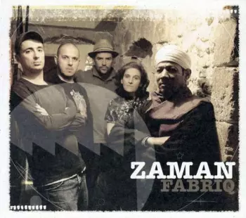 Zaman Fabriq: Fabriq